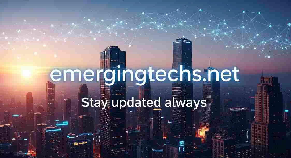 Why Emergingtechs.net Stay Updated Always Is the Platform Every Tech Enthusiast Needs